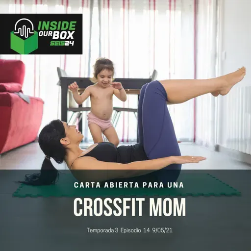 210509 Carta abierta a una CrossFit Mom
