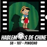 Hablemos de Chine S8 - 107 - Viernes de Disney - Pinocho