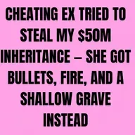 Cheating Wife Tried To Steal My $50M Inheritance — She Got Bullets, Fire, And A Shallow Grave Instead