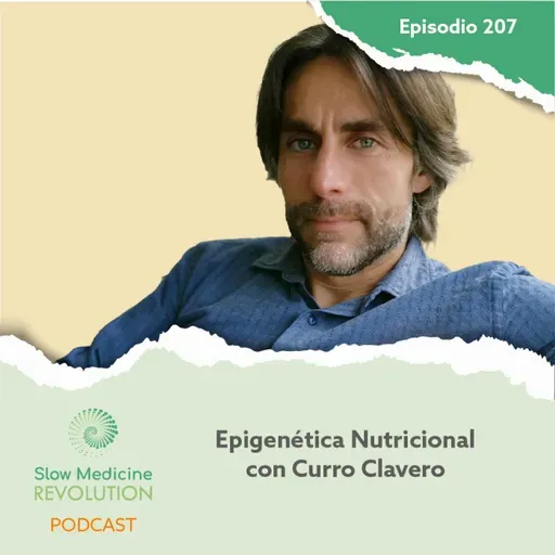 207 - Epigenética nutricional con Curro Clavero