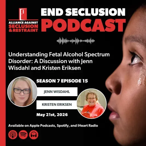 Understanding Fetal Alcohol Spectrum Disorder: A Discussion with Jenn Wisdahl and Kristen Eriksen
