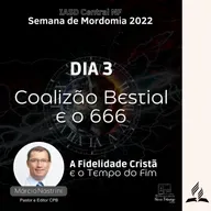SEMANA DE MORDOMIA CRISTÃ 2022 - Pr. Márcio Nastrini | Dia 3 - 15/08/2022