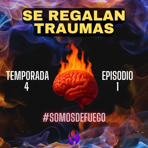 Se regalan traumas | con Mel Estrada | T4 Ep 1