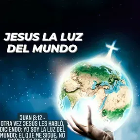 JESUS la LUZ del MUNDO