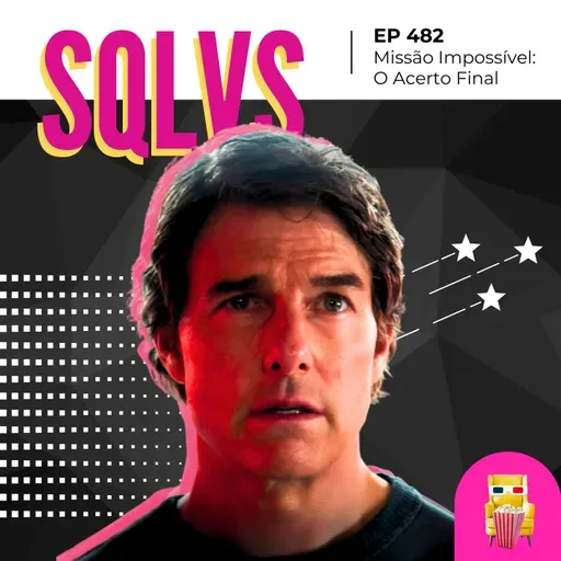 EP 482 - Missão Impossivel: O Acerto Final