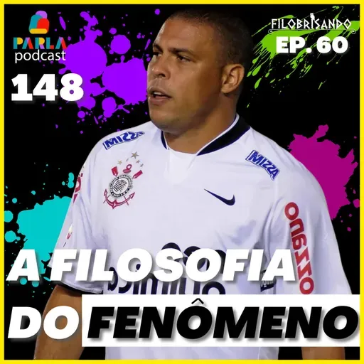 FENOMENOLOGIA, A FILOSOFIA DO FENÔMENO - EDMUND HUSSERL - FILOBRISANDO EP. 60 - Parla #148