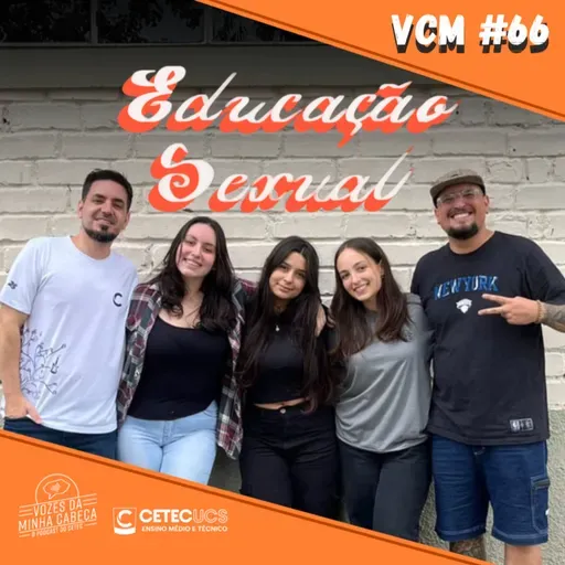 VMC#66: Educação Sexual