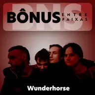 Episódio Bônus: Wunderhorse