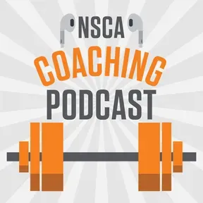 NSCA’s Coaching Podcast