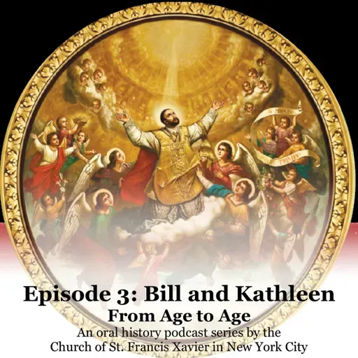 Ep. 3: Kathleen & Bill - "We're here to contribute" | From Age to Age - Oral History