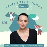 #Pinkspirational S02EP04 - Maura Gancitano di Tlon