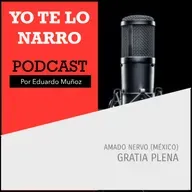 Gratia plena - Amado Nervo (México)