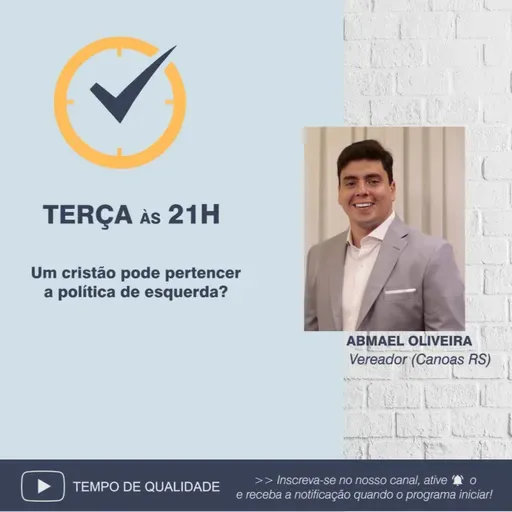 UM CRISTÃO PODE PERTENCER A POLÍTICA DE ESQUERDA? [VEREADOR CRISTÃO ABMAEL]