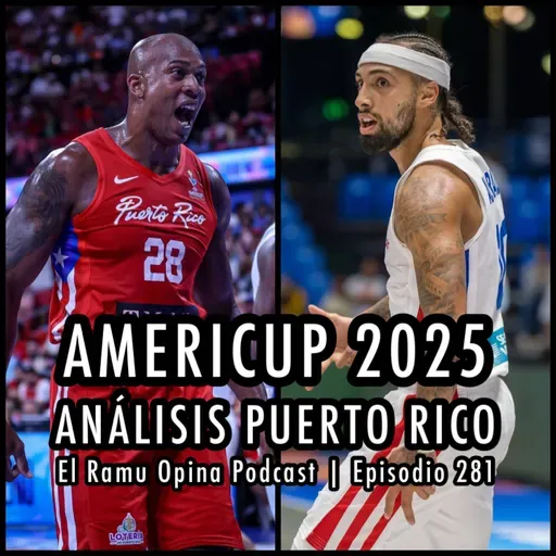 E281: Repaso Actuación de Puerto Rico | AmeriCup 2025