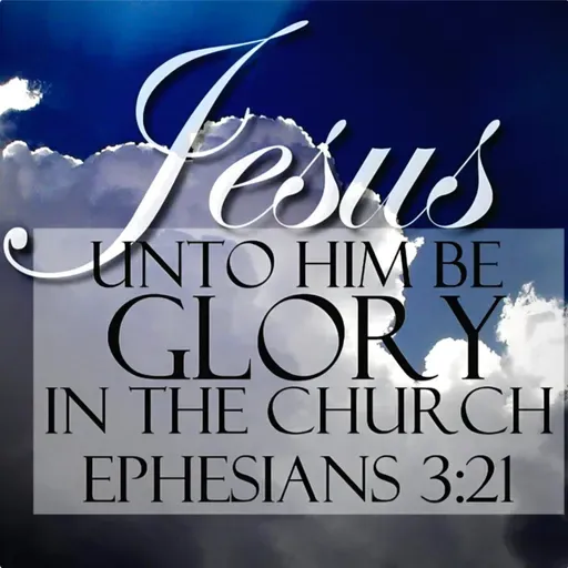 Unto The Praise Of His Glory (Sat.)