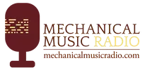 Mechanical Music Radio