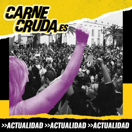 Feminismo: el último escudo contra el fascismo (CARNE CRUDA #1480) 