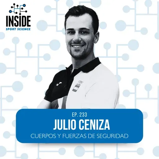 #233 Julio Ceniza| Cuerpos y Fuerzas de Seguridad