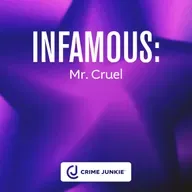 INFAMOUS: Mr. Cruel
