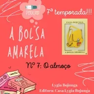A bolsa amarela - capítulo 7