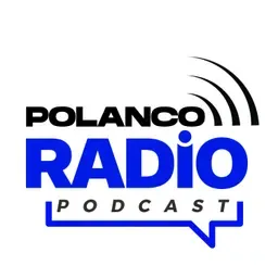 Polanco Radio Podcast
