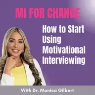 How to Start Using Motivational Interviewing (Even If You Feel Lost!)