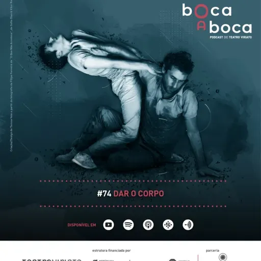 Boca a Boca #74 - Dar o corpo