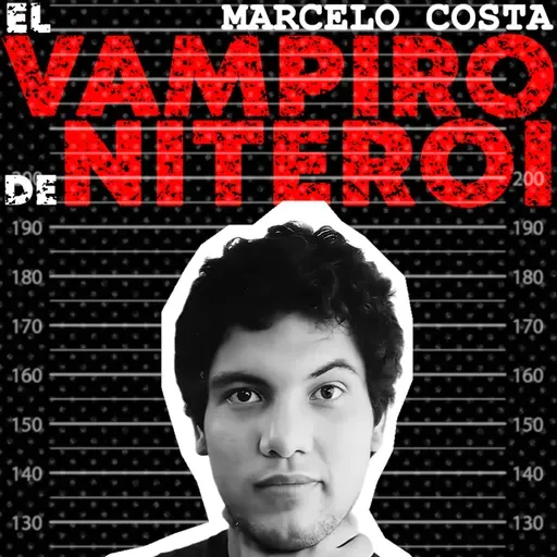 Bebía la SANGRE de niños: El Vampiro de Niteroi, Marcelo Costa de Andrade