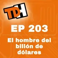 203 El hombre del billón de dólares
