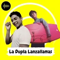 La Dupla Lanzallamas 2026-06-03 18:00
