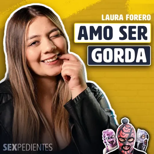 AMO SER GORDA Laura Forero