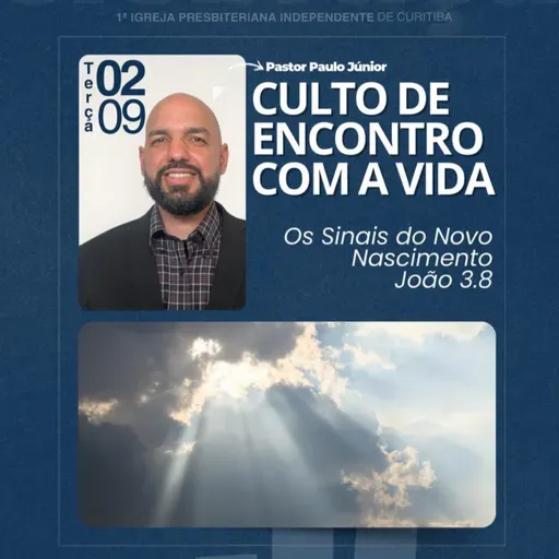 Culto 02/09/2025 – Sepultados e Ressuscitados com Cristo