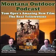 The Real Yellowstone, Tom Opre’s Amazing New Film!