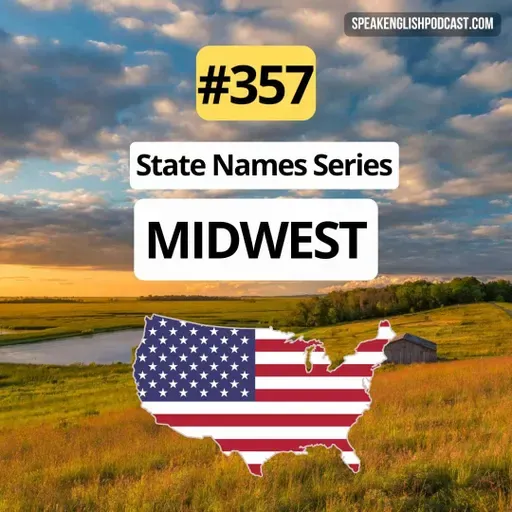#357 US State Name Stories - Midwest