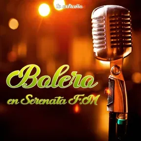 Bolero en Serenata FM