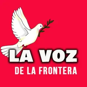LA VOZ DE LA FRONTERA