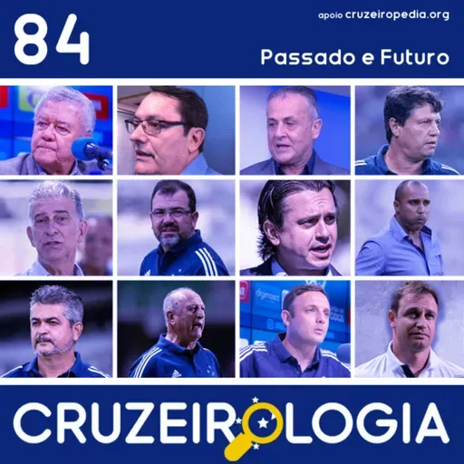 Episódio #84 - Passado e Futuro