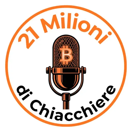 21 Milioni di Chiacchiere #Bitcoin (X Spaces 7)