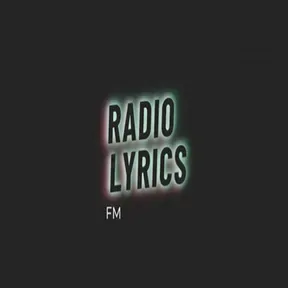 Radio Lyrics FM