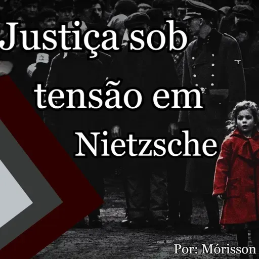 Justiça sob tensão em Nietzsche