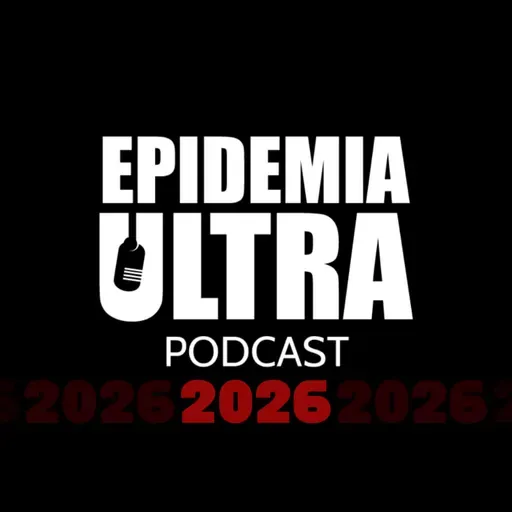 Epidemia Ultra 2026