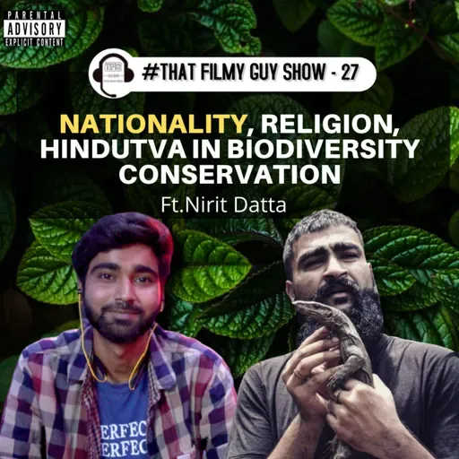 Nationality, Religion, Hindutva in Biodiversity Conservation ft. Nirit Datta