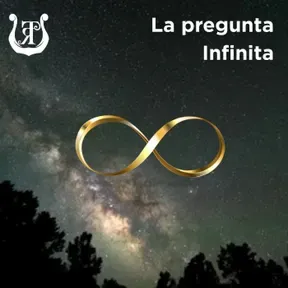 La Pregunta Infinita Podcast