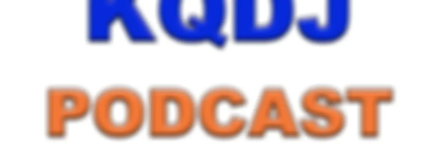 KQDJ Podcast