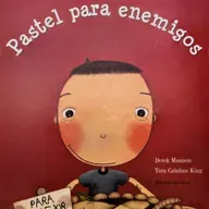 "Pastel para enemigos" - CUENTOS Y DIBUJOS INFANTILES PARA NIÑOS EN ESPAÑOL - CUENTACUENTOS Óscar Aguilera