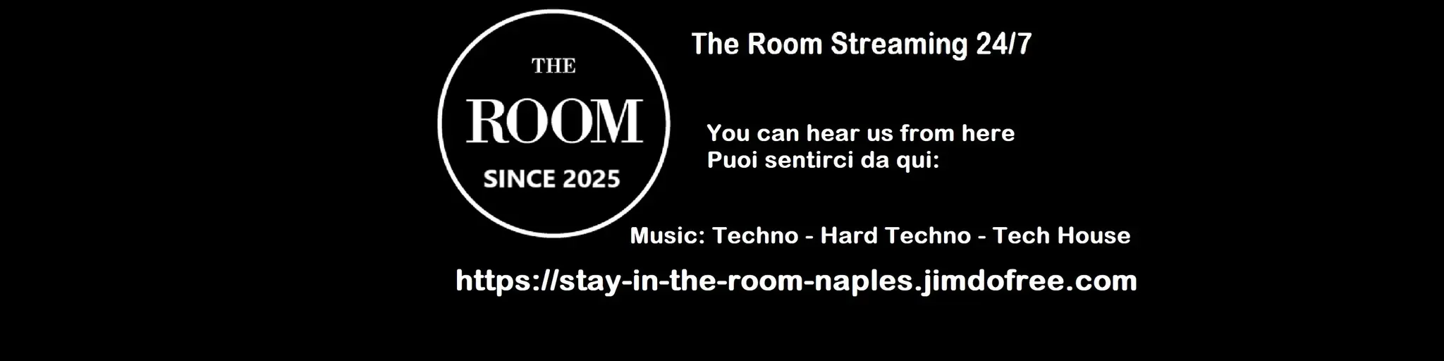 The Room Since 2025 - Naples