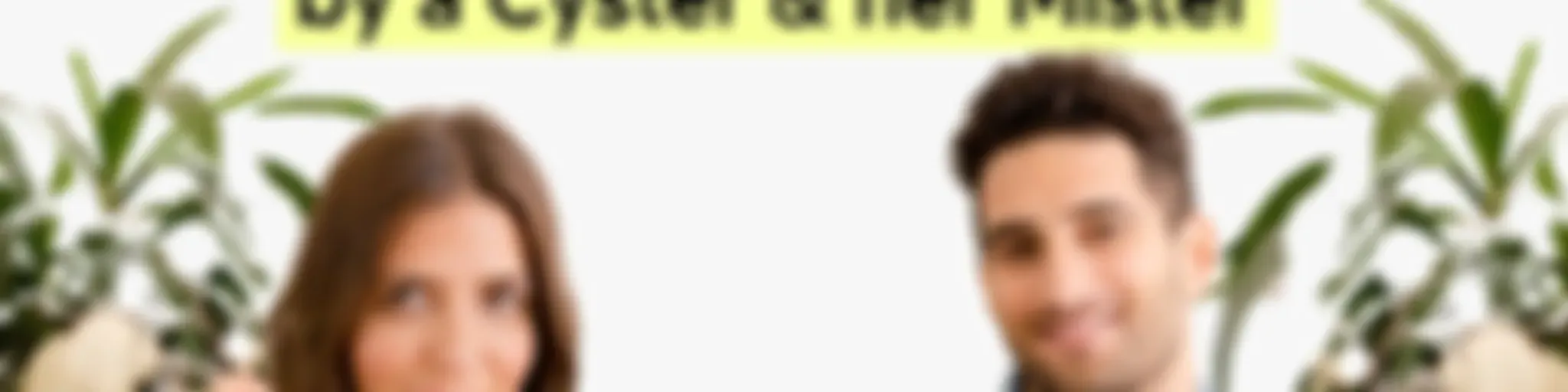 The PCOS Podcast by A Cyster & Her Mister