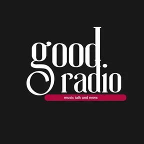 GOOD RADIO