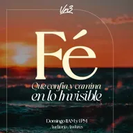 NUEVA SERIE: VERANO DE FE - Fe que confía y camina en lo invisible - Julio Serralde