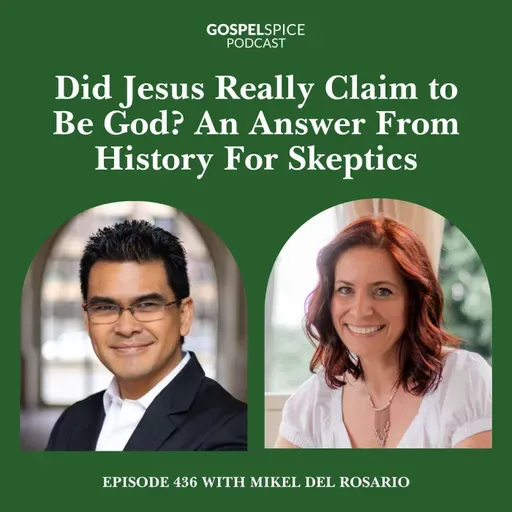 Did Jesus really claim to be God? An answer from history for skeptics | with Mikel Del Rosario